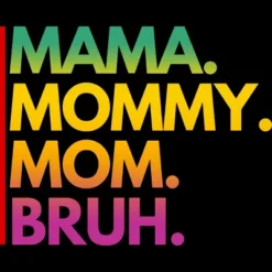 Women's Design By Humans Mother's Day Mama Mommy Mom Bruh Rainbow Text By Punsalan Racerback Tank Top