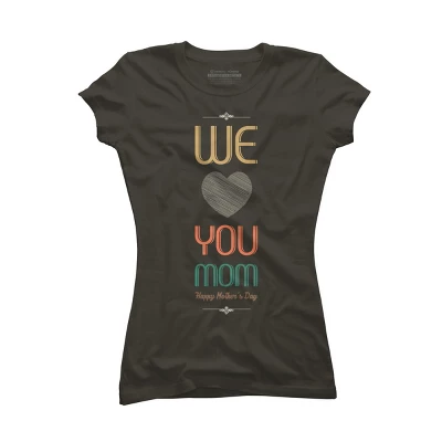 Junior's Design By Humans Mother's Day We Love You Mom By Tmsarts T-Shirt 6 Junior's Design By Humans Mother's Day We Love You Mom By Tmsarts T-Shirt - Image 4