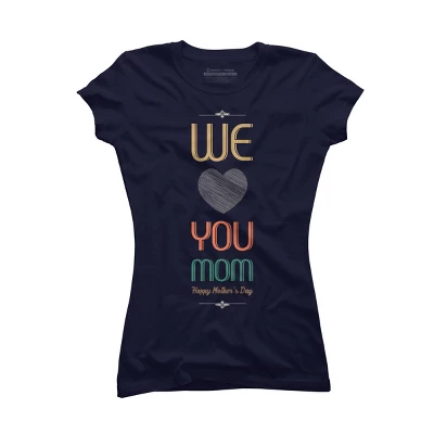 Junior's Design By Humans Mother's Day We Love You Mom By Tmsarts T-Shirt 5 Junior's Design By Humans Mother's Day We Love You Mom By Tmsarts T-Shirt - Image 3