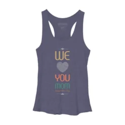 Women's Design By Humans Mother's Day We Love You Mom By Tmsarts Racerback Tank Top -Mizuno Shop GUEST fb06f71a d8e8 41bf afd8 14b9eb7b9ffb